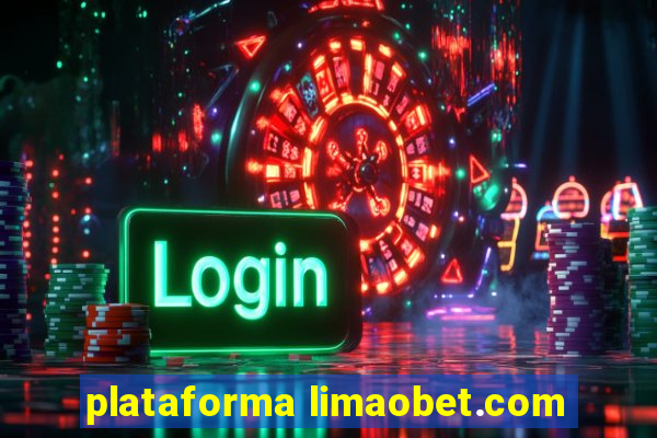 plataforma limaobet.com